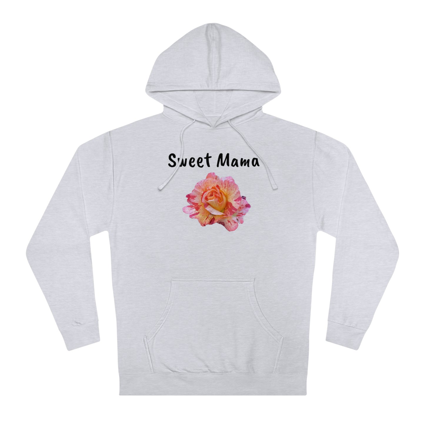 A Sweet Mama hooded sweatshirt in light gray with a front pocket by Printify, featuring the phrase "sweet mama" in black cursive text and a colorful rose graphic just below.